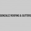 Gonzalez Roofing & Gutters