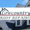 Lowcountry Roof Repairs