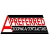 A-Preferred Roofing and Construction