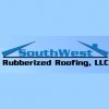 Southwest Rubberized Roofing